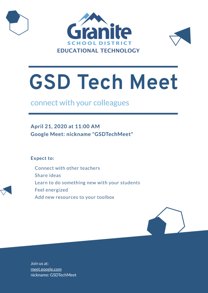 GSD Tech Meet
connect with your colleagues
April 21, 2020 at 11:00 AM
Expect to:
-Connect with other teachers
-Share ideas
-Learn to do something new with your students
-Feel energized
-Add new resources to your toolbox

Join us at:
https://meet.google.com
nickname: GSDTechMeet