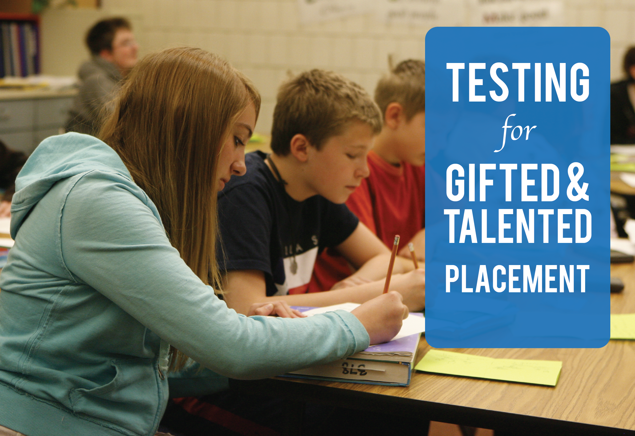 Testing window for gifted & talented placement