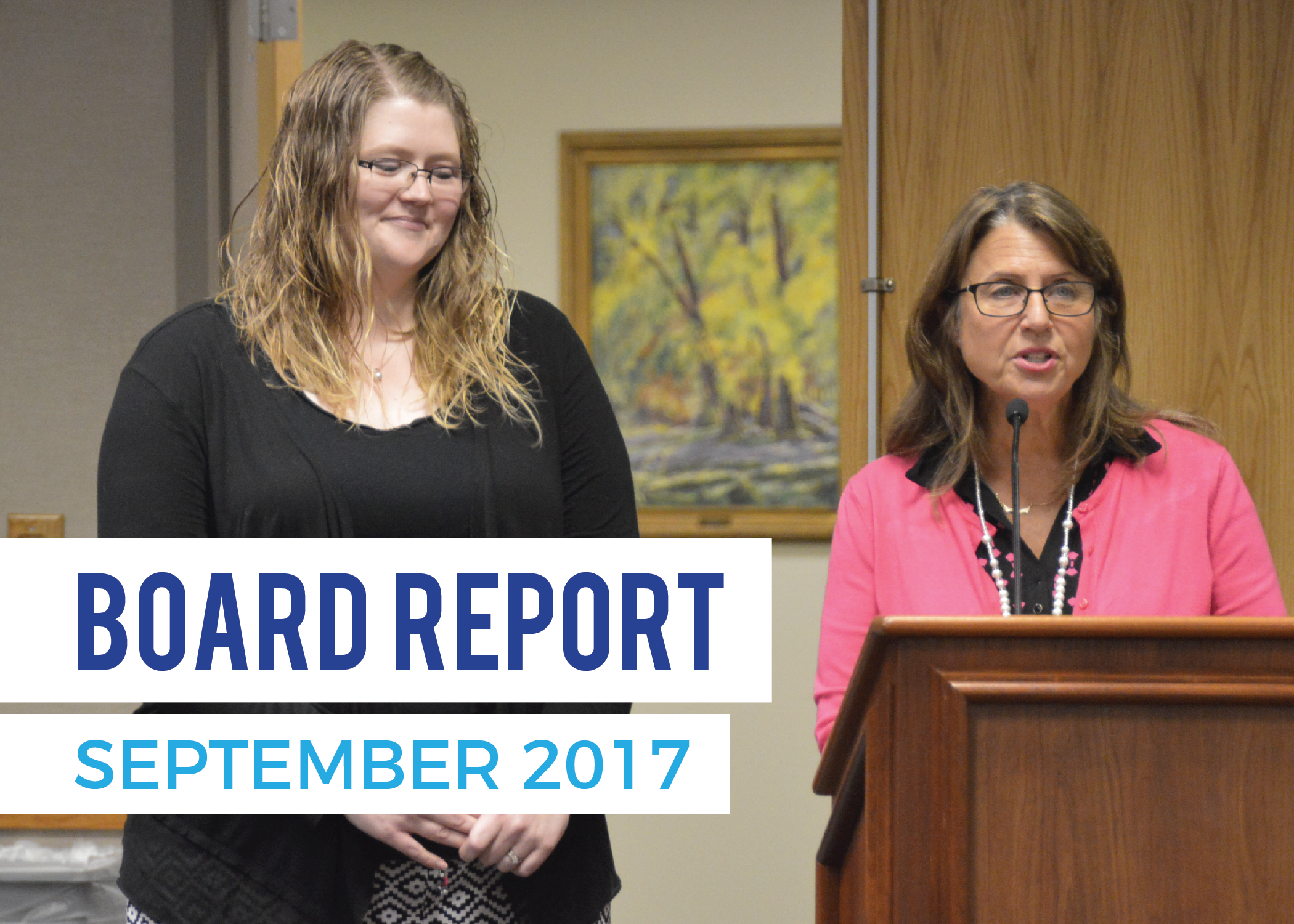 Board Report – September 2017
