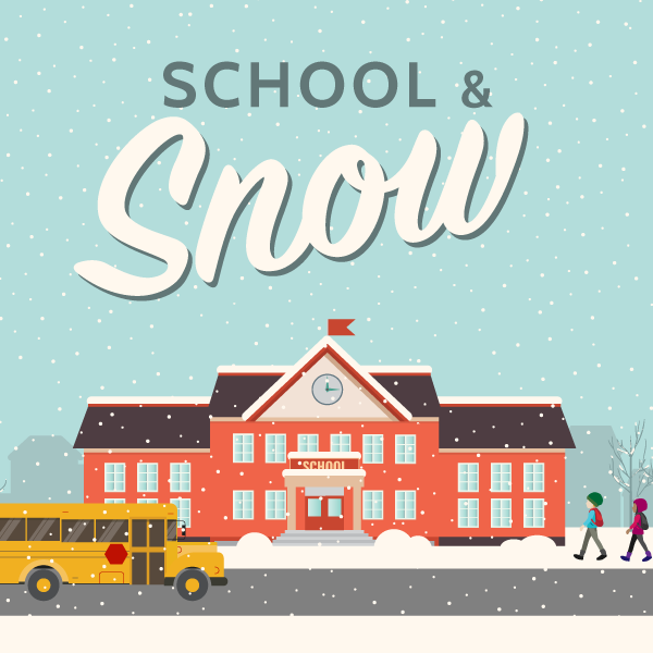 School and Snow
