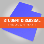 Student dismissal through May 1