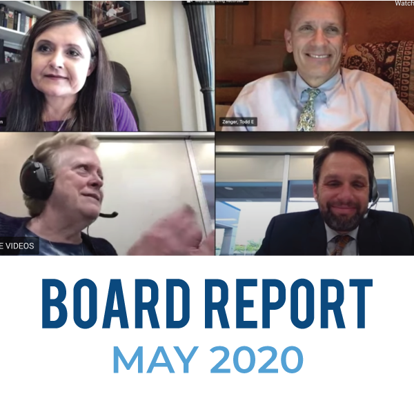 Board Meeting Report – May 2020