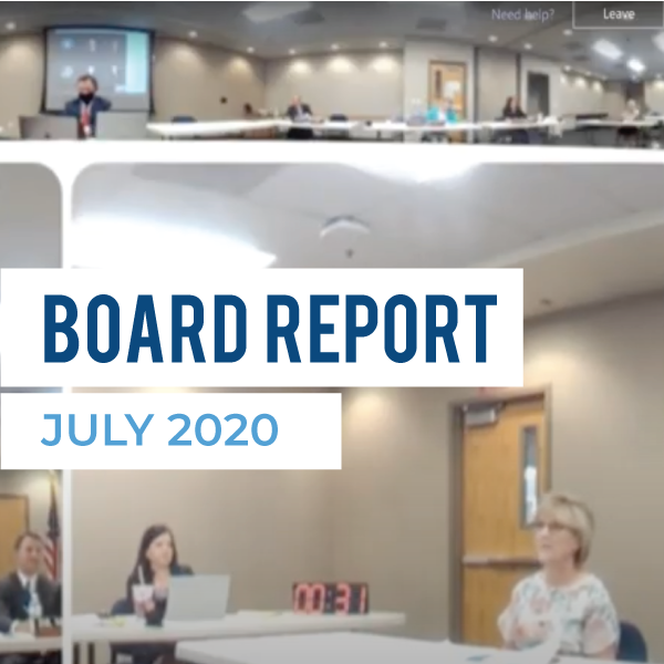 Board Meeting Report – July 2020