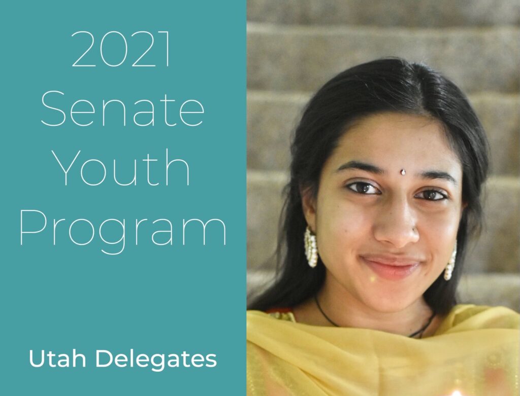 '2021 Senate Youth Program Utah Delegates' and photo of Aarushi Verma