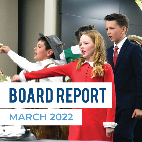 March 2022 Board Meeting Report
