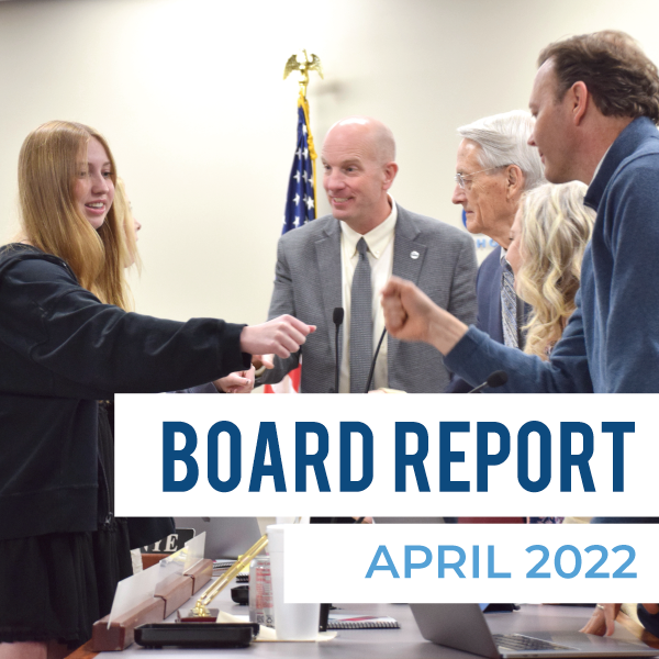 Board Meeting Report – April 2022
