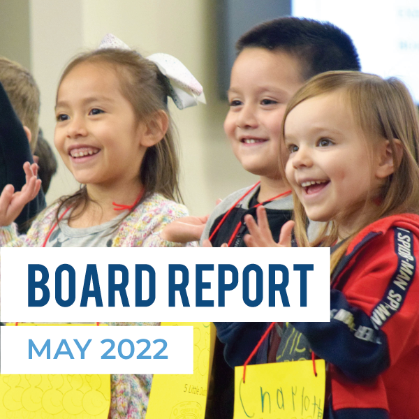 Preschool students perform at board meeting. Text: Board Report May 2022