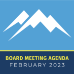 Graphic that says Board Meeting Agenda, February 2023.