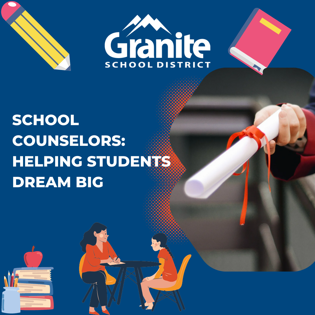 School Counselors: Helping Students Dream Big