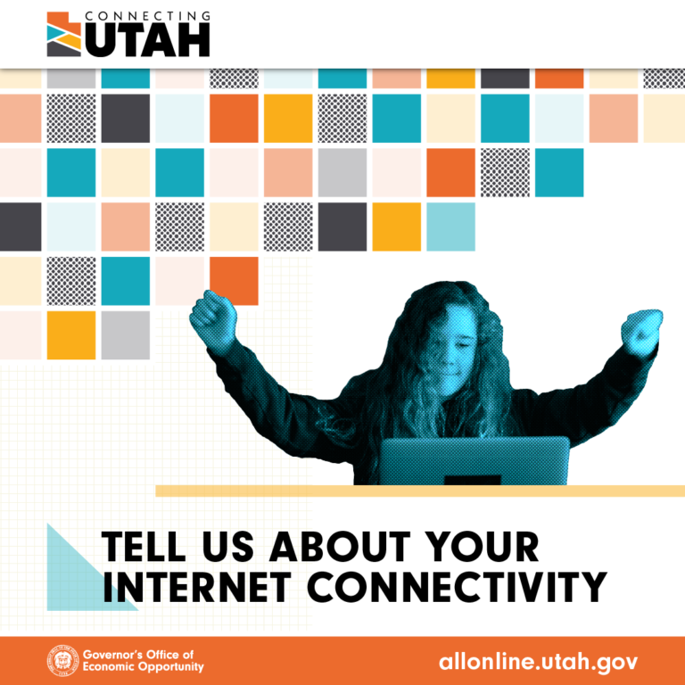 Tell us about your internet connectivity: allonline.utah.gov
