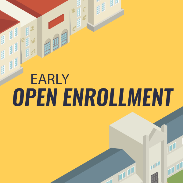 Early Open Enrollment Notice and Letters