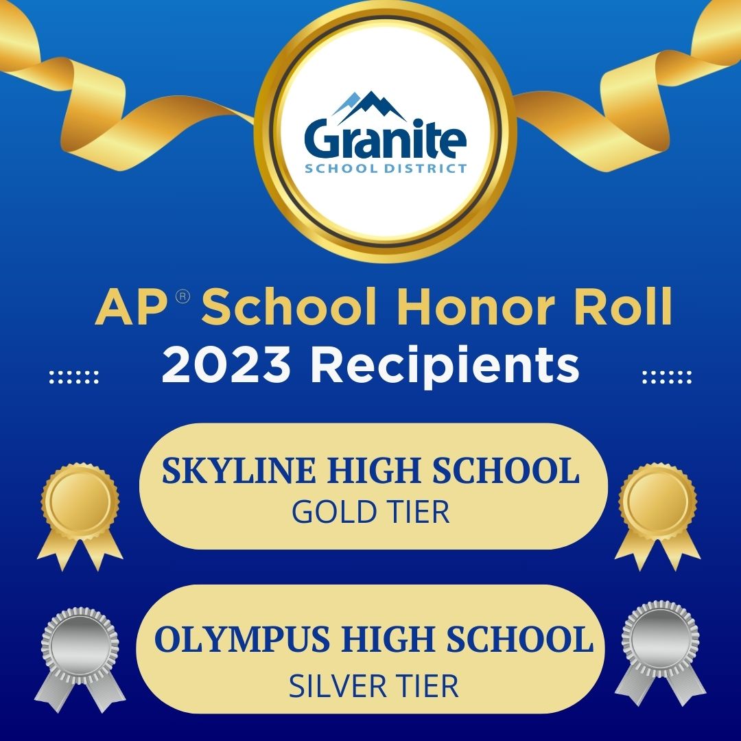 Two Granite High Schools named as AP® School Honor Roll Recipients